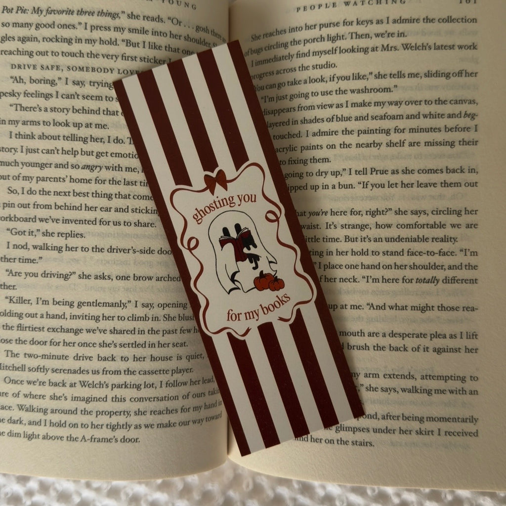 Ghosting You for my Books Bookmark